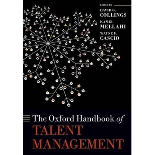 The Oxford Handbook of Talent Management