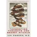 Tormenting Thoughts and Secret Rituals: The Hidden Epidemic of Obsessive-Compulsive Disorder