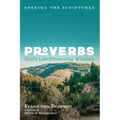 Proverbs: God's Life-Protecting Wisdom
