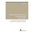 Tropical Intersection Theory and Gravitational Descendants