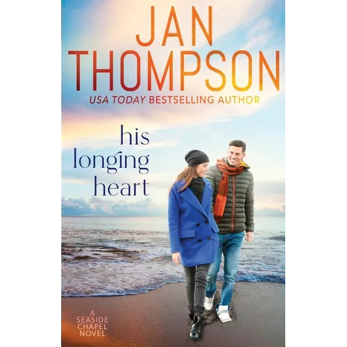 His Longing Heart: Returning Home to St. Simon's Island... A Christian Small Town Beach Romance