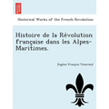 Histoire de la Révolution française dans les Alpes-Maritimes.