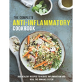 The Complete Anti-Inflammatory Cookbook: 999 healthy Recipes to Reduce Inflammation and heal the immune system