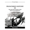 Proscribed History III - The Second World War and its aftermath: The Role of Jewish Agents in Contemporary History