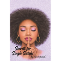 Secrets for Single Sistahs