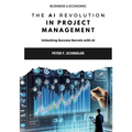 The AI Revolution in Project Management: Unlocking Success Secrets with AI