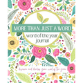 More Than Just A Word: Discover and develop your word of the year