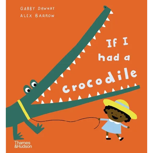 If I Had a Crocodile