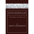 The New Testament in the Light of Modern Research