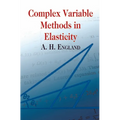 Complex Variable Methods in Elasticity