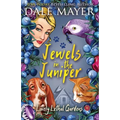 Jewels in the Juniper