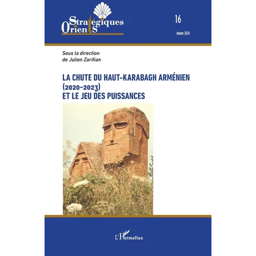 La chute du Haut-Karabagh arménien (2020-2023) et le jeu des puissances