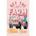 Bet The Farm