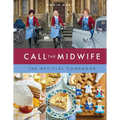 Call the Midwife the Official Cookbook