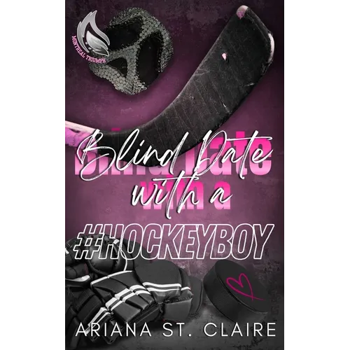 Blind Date with a #HOCKEYBOY