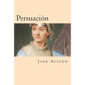 Persuacion (Spanish Edition)