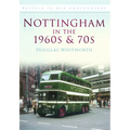Nottingham in the 1960s and 70s