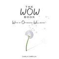 The WOW Book: Ways of Optimizing Well-Being