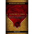 Sangre y Oro: Historia del Consejo de Relaciones Exteriores