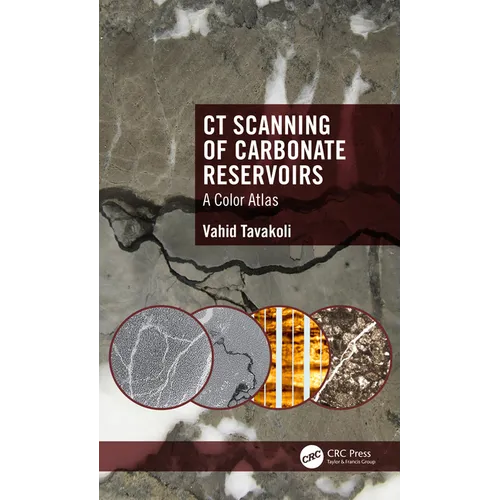 CT Scanning of Carbonate Reservoirs: A Color Atlas