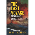 The Last Voyage of the Ghost Cartel