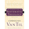 An Introduction to Systematic Theology: Prolegomena and the Doctrines of Revelation, Scripture, and God