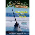Narwhals and Other Whales: A Nonfiction Companion to Magic Tree House #33: Narwhal on a Sunny Night