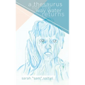 A Thesaurus for the Way Water Returns