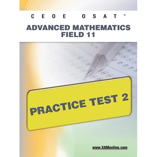 Ceoe Osat Advanced Mathematics Field 11 Practice Test 2