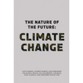 The Nature of the Future: Climate Change