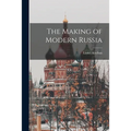 The Making of Modern Russia