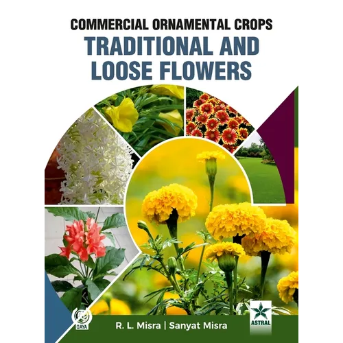 Commercial Ornamental Crops Traditional and Loose Flowers