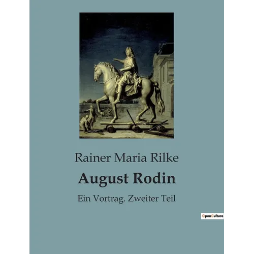 August Rodin: Ein Vortrag. Zweiter Teil