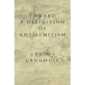 Toward a Definition of Antisemitism
