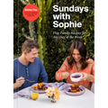 Sundays with Sophie: Flay Family Recipes for Any Day of the Week: A Bobby Flay Cookbook