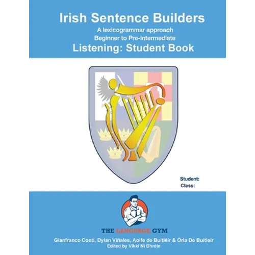 IRISH SENTENCE BUILDERS - B to Pre - LISTENING - STUDENT - Paperback