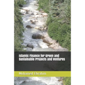 Islamic Finance for Green and Sustainable Projects and Ventures