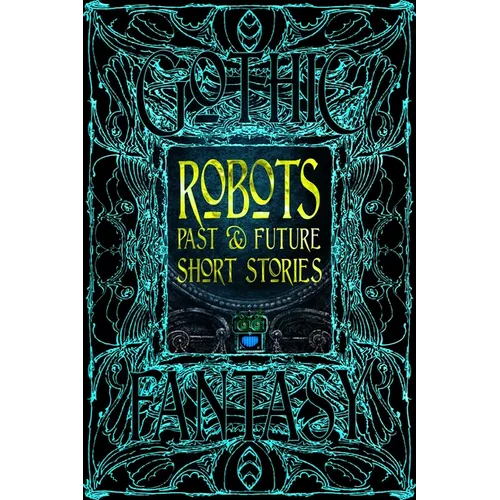 Robots Past & Future Short Stories