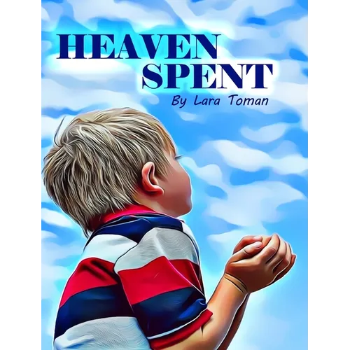 Heaven Spent