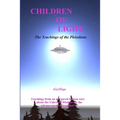 Children of Light: The Teachings of the Pleiadians