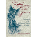 The Harmony of the Spheres: The Pythagorean Tradition in Music
