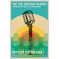 The Che Guevara Reader: Writings on Politics & Revolution