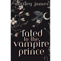 Fated to the Vampire Prince
