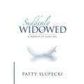Suddenly Widowed: A Memoir of Survival