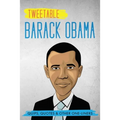 Tweetable Barak Obama: Quips, Quotes & Other One-Liners