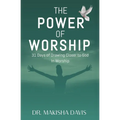The Power of Worship