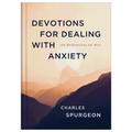 Devotions for Dealing with Anxiety: 100 Meditations for Men