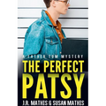 The Perfect Patsy