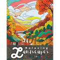101 Relaxing Landscapes Coloring Book: A Nature-Inspired Coloring Book for Garden and Forest Lovers