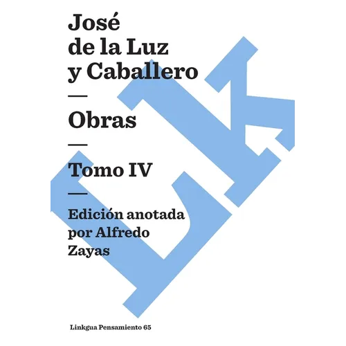 Obras: Tomo IV
